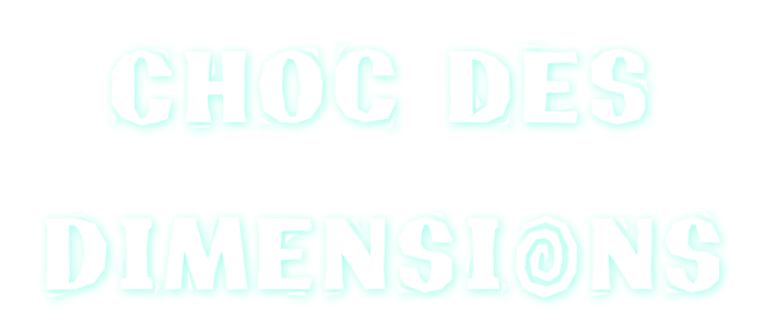 Choc des dimensions